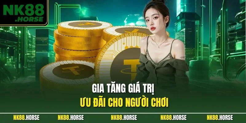 Gia tăng giá trị ưu đãi cho người chơi