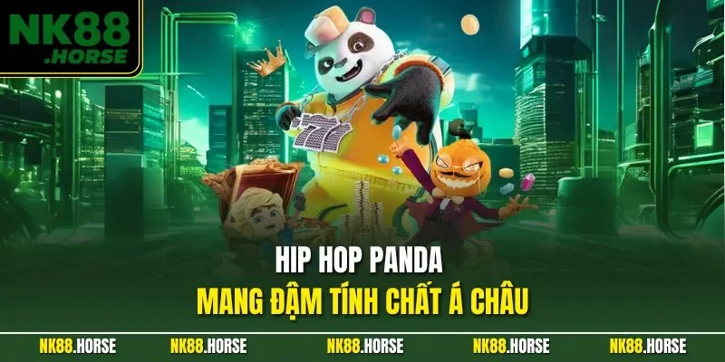 Hip Hop Panda mang đậm tính chất á châu